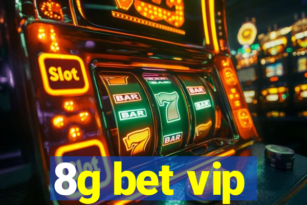 8g bet vip